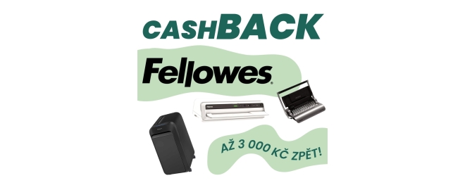 Fellowes Cashback 2026! Získejte z nákupu zpět až 3 000 Kč.